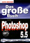Das große Buch Photoshop 5.5